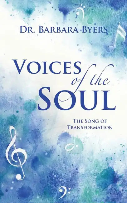 Voices of the Soul: The Song of Transformation - Hardcover