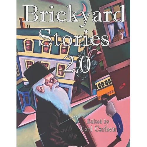 Brickyard Stories 2.0: A Lynn MA Neighborhood Before and After Urban Renewal - Paperback