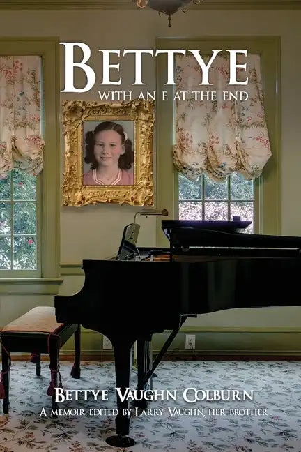 Bettye with an e at the End - Paperback