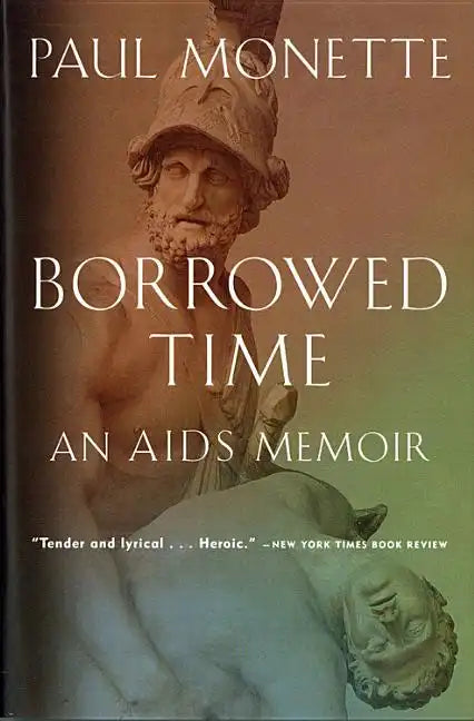 Borrowed Time: An AIDS Memoir - Paperback