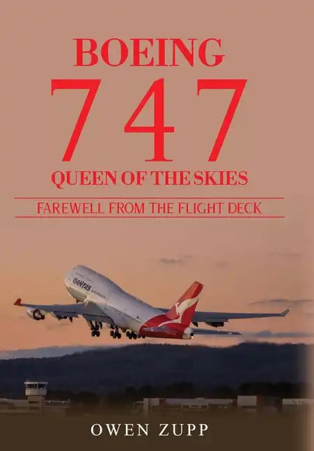 Boeing 747. Farewell from the Flight Deck (Hardcover) - Hardcover