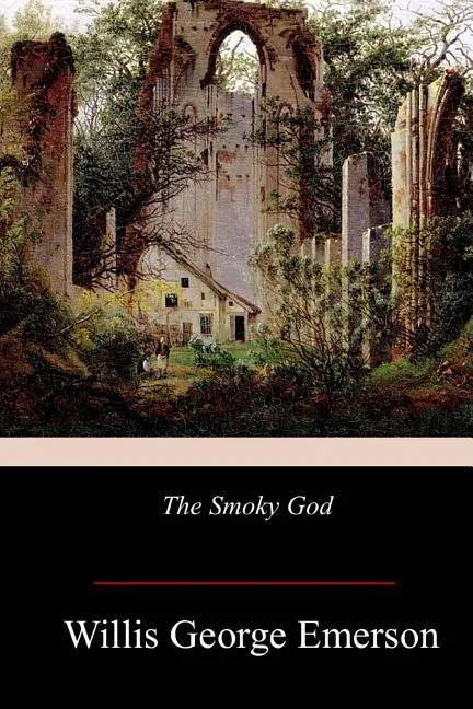 The Smoky God - Paperback
