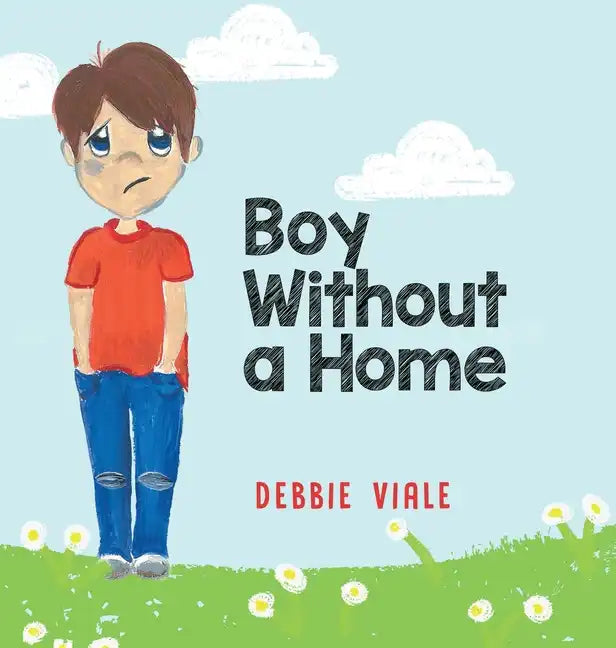 Boy Without a Home - Hardcover