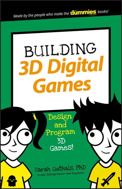 Building 3D Digital Games: Design and Program 3D Games - Paperback