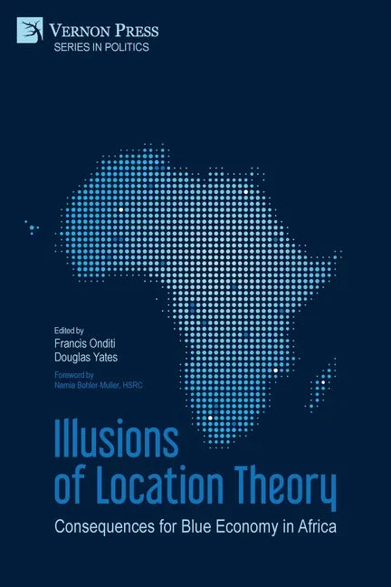 Illusions of Location Theory: Consequences for Blue Economy in Africa - Paperback