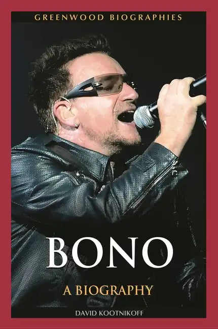 Bono: A Biography - Hardcover