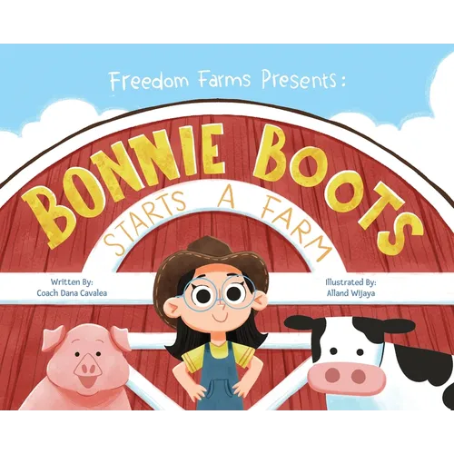 Bonnie Boots Starts A Farm - Hardcover