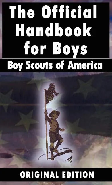 Boy Scouts of America: The Official Handbook for Boys - Hardcover