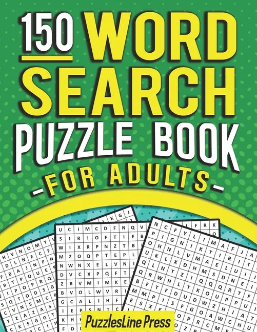 Word Search Puzzle Book For Adults: 150 Word Search Puzzles For Adults With Solutions - Paperback