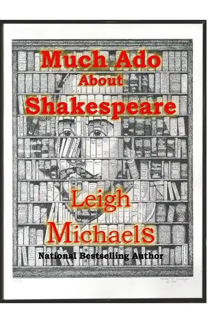 Much Ado About Shakespeare: An Introduction to the Authorship Question - Paperback