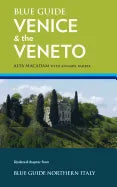 Blue Guide The Veneto with Venice - Paperback