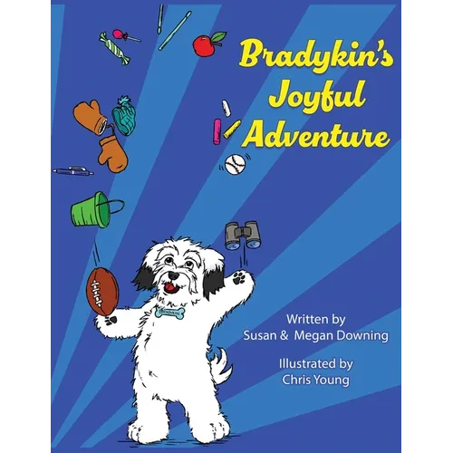 Bradykin's Joyful Adventure - Paperback
