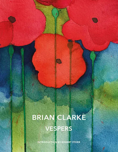 Brian Clarke: Vespers - Hardcover