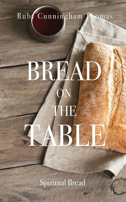 Bread on the Table: Spiritual Bread - Paperback