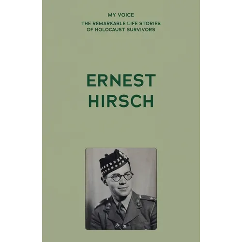 My Voice: Ernest Hirsch: My Story - Paperback