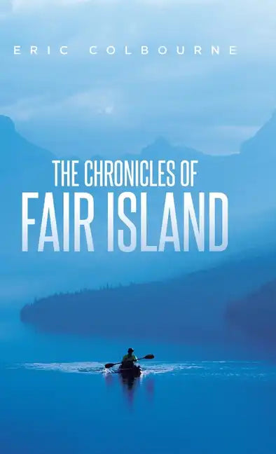 The Chronicles of Fair Island: Stories - Hardcover