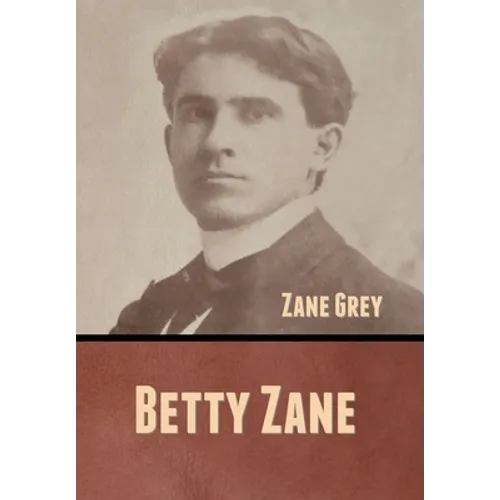 Betty Zane - Hardcover