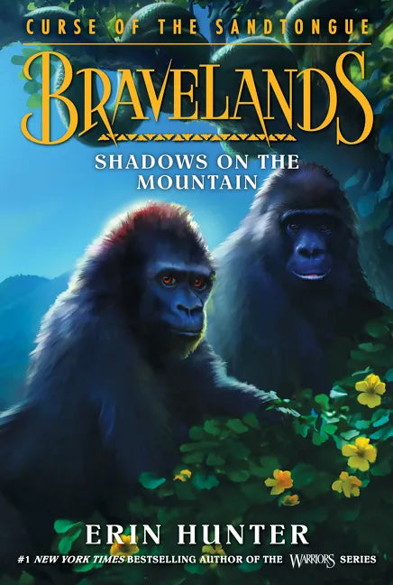 Bravelands: Curse of the Sandtongue #1: Shadows on the Mountain - Paperback
