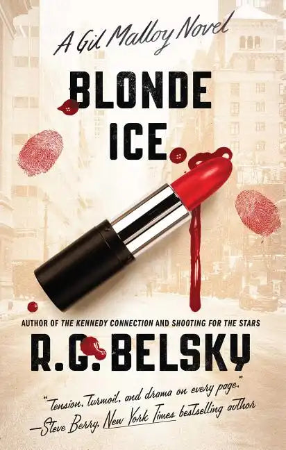 Blonde Ice: A Gil Malloy Novelvolume 4 - Paperback