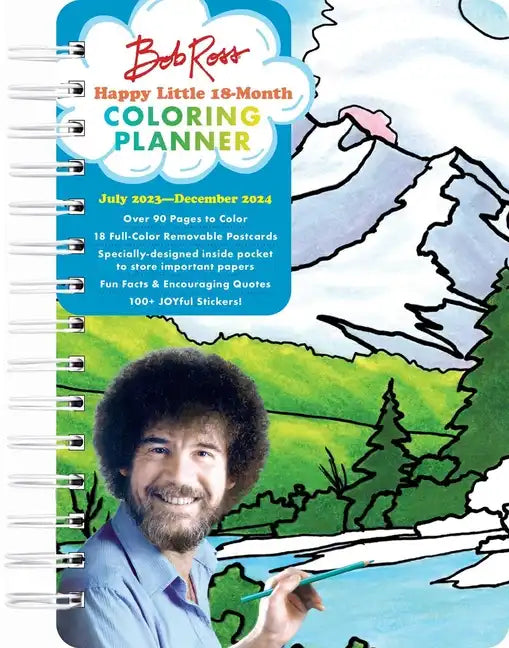 Bob Ross Happy Little 18-Month Coloring Planner: July 2023-December 2024 - Spiral