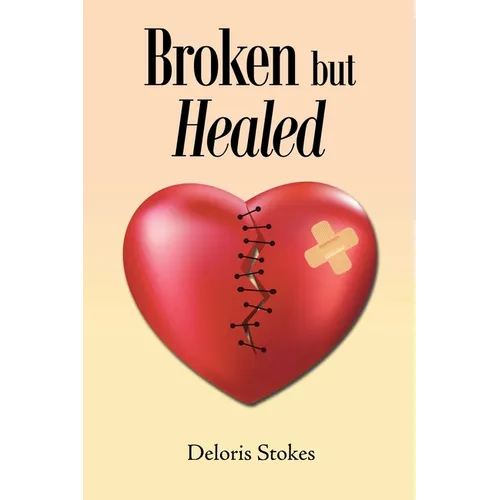 Broken but Healed - Paperback