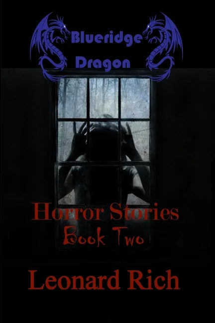 Blueridge Dragon Horror Stories Book Two - Paperback