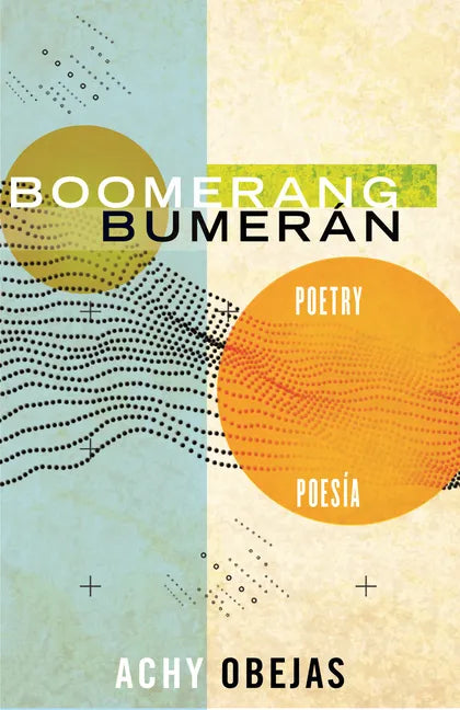 Boomerang / Bumerán: Poetry / Poesía - Paperback