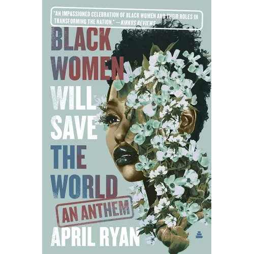 Black Women Will Save the World: An Anthem - Paperback