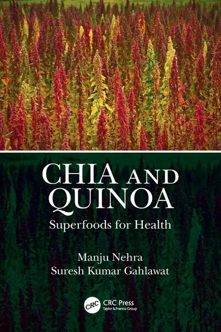 Chia and Quinoa: Superfoods for Health - Paperback