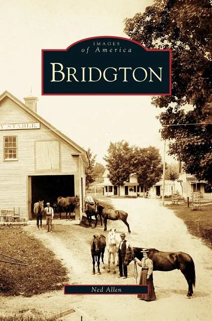 Bridgton - Hardcover