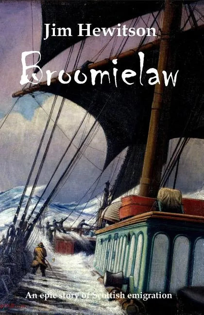 Broomielaw: Scottish Historical Fiction - Paperback