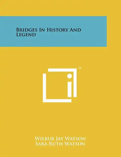 Bridges in History and Legend - Paperback