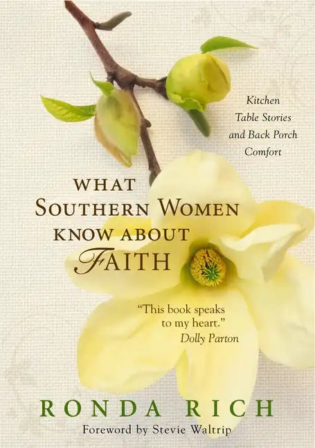 What Southern Women Know about Faith Softcover - Paperback
