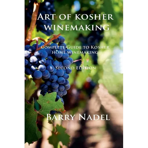 Art of Kosher Wine Making 2nd Edition - Paperback