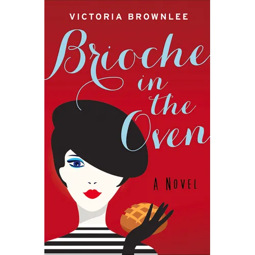 Brioche in the Oven - Paperback