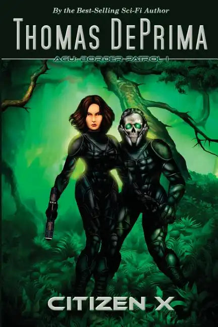 Citizen X: AGU Border Patrol Series - Book 1 - Paperback
