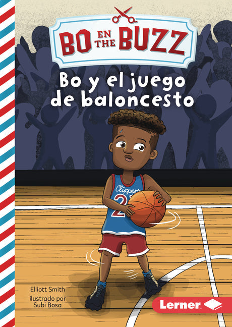 Bo Y El Juego de Baloncesto (Bo and the Basketball Game) - Library Binding