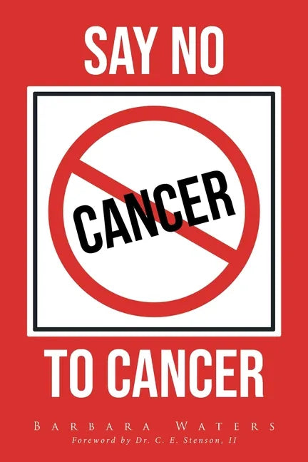 Say No to Cancer - Paperback