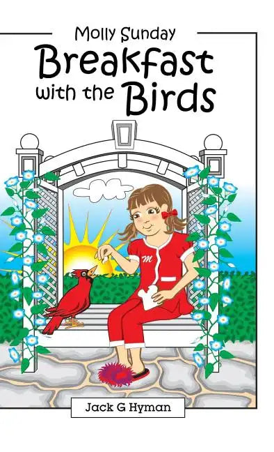 Breakfast with the Birds - Hardcover