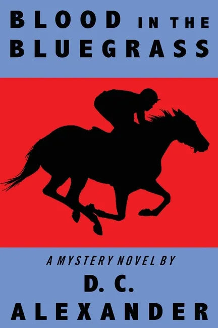 Blood in the Bluegrass - Paperback