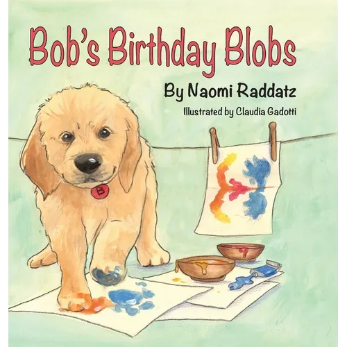 Bob's Birthday Blobs - Hardcover