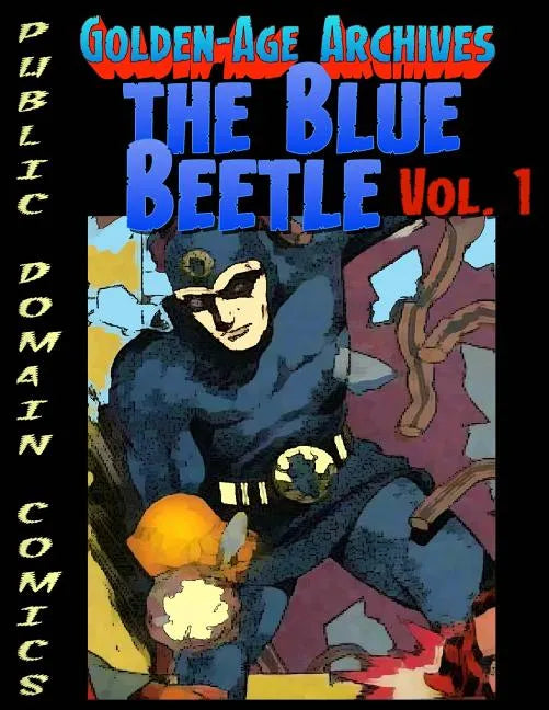 Blue Beetle Archives - Paperback