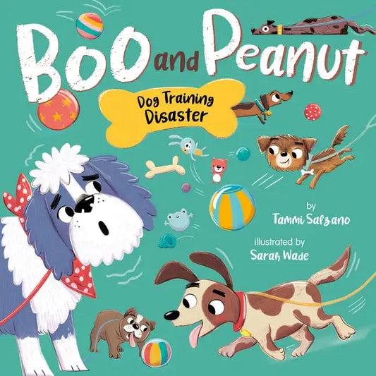 Boo and Peanut, Dog Training Disaster - Hardcover