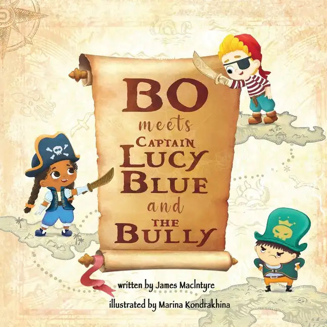 Bo Meets Captain Lucy Blue and the Bully - Paperback