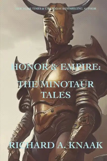 Honor and Empire: The Minotaur Tales - Paperback