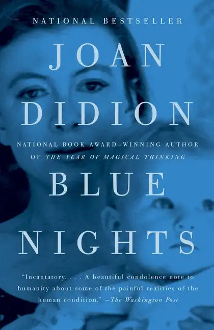Blue Nights: A Memoir - Paperback