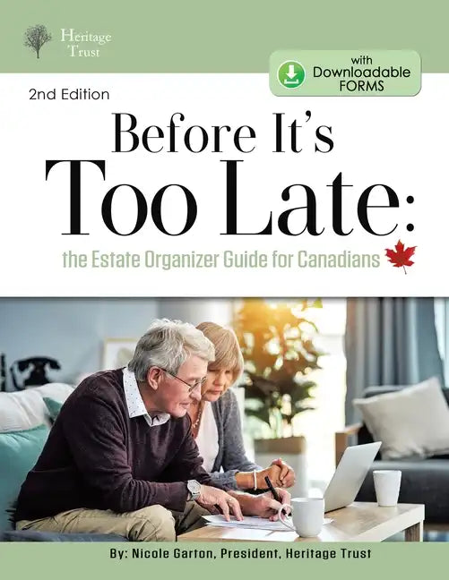 Before It's Too Late: The Estate Organizer for Canadians - Paperback