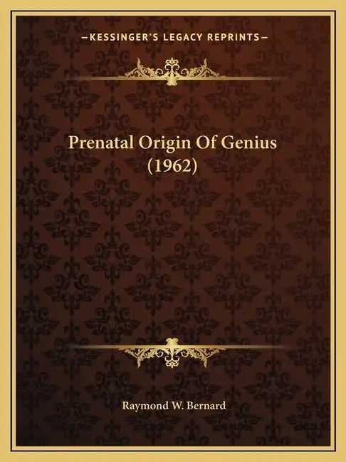 Prenatal Origin Of Genius (1962) - Paperback