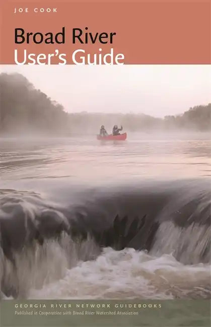 Broad River User's Guide - Paperback