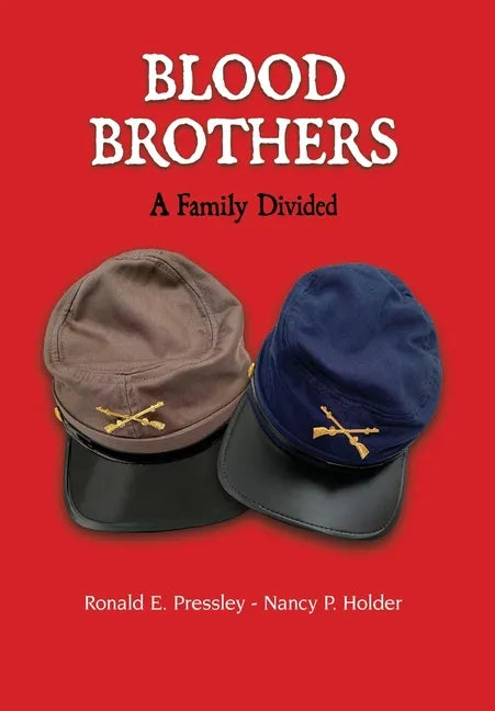 Blood Brothers: A Family Divided - Hardcover